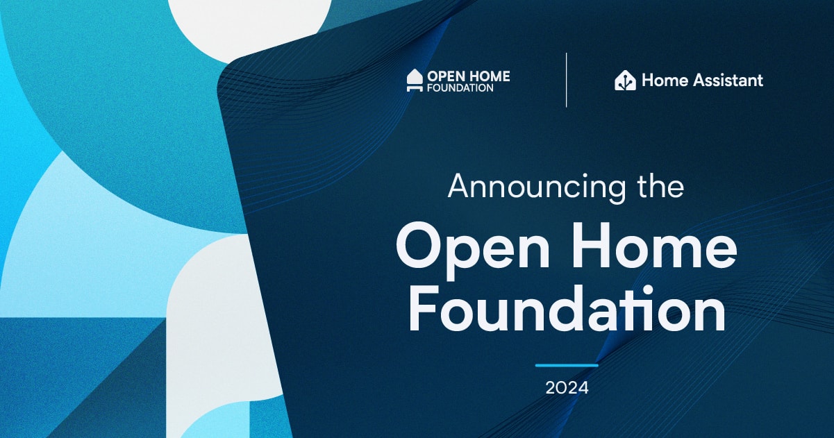 Announcing the Open Home Foundation